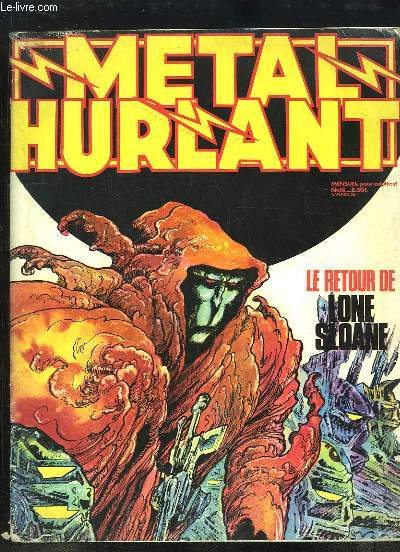 Mtal Hurlant n18 : Le retour de Lone Sloane