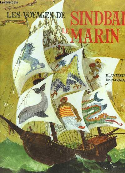 Les Voyages de Sindbad le Marin.