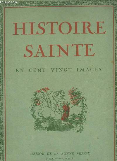 Histoire Sainte, en cent vingt images.