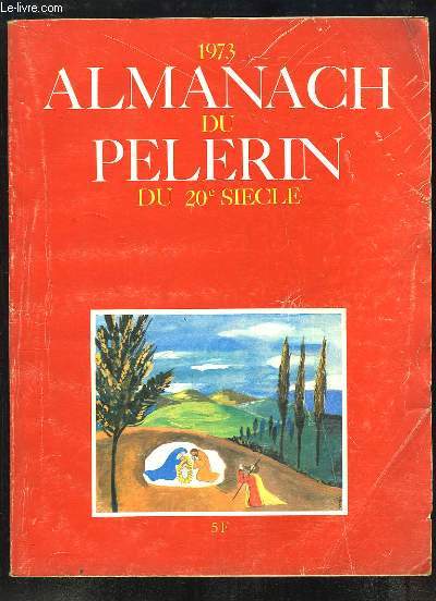 1973 - Almanach du Plerin du 20e sicle