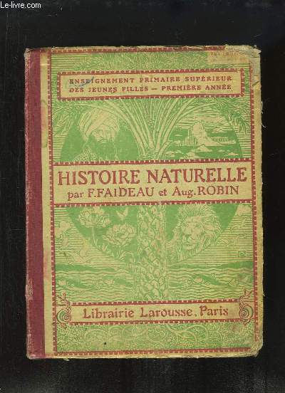 Histoire Naturelle. Premire Anne. Enseignement Primaire Suprieur des Jeunes Filles