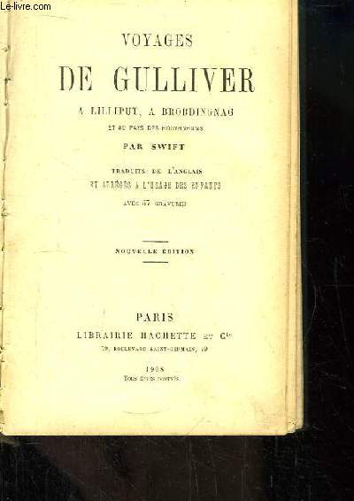 Voyages de Gulliver  Lilliput,  Brobdingnag et au pays des Houyhnhms