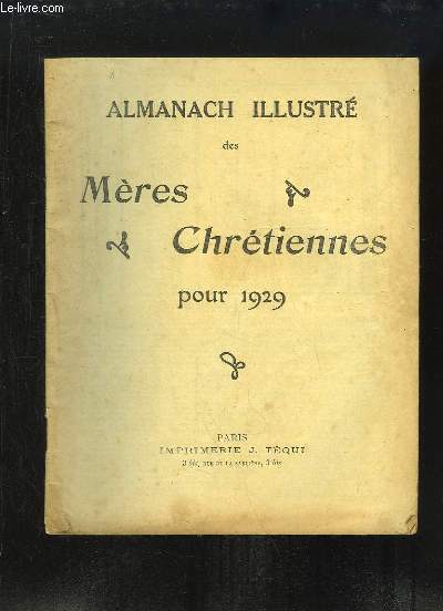 Almanach illustr des Mres Chrtiennes pour 1929