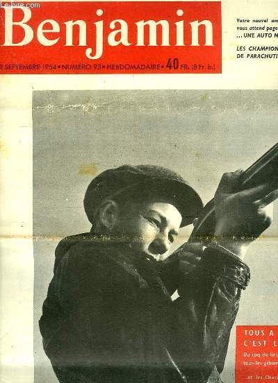 Journal Benjamin N93 : Reliez vous-mme les livres de bibliothques - Ouverture de la Chasse - Toute la fauconnerie - Les championnats du monde de parachute
