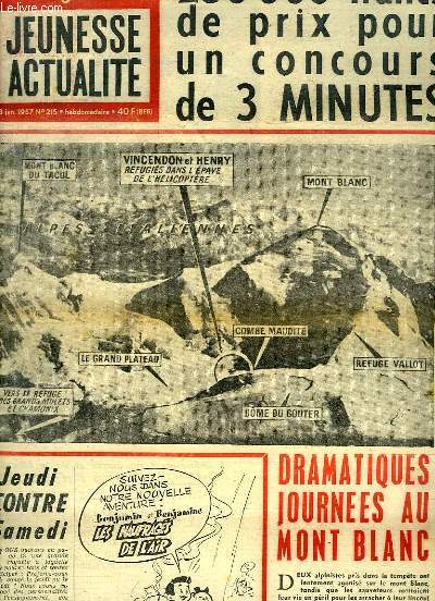 Benjamin, Jeunesse actualit - N215 : Journes dramatiques au Mont-Blanc - Tony et la Pieuvre, par BRUNEAU - Un 