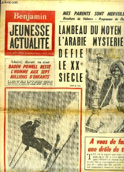 Benjamin, Jeunesse actualit - N220 : Les dernires tribus de la Reine de Saba taillent leurs selles dans des siges de Cadillac et coupent la main droite des voleurs ...