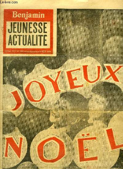 Benjamin, Jeunesse actualit - N264 : Nol dans la Savane - L'Arbre de Nol de Negrito, conte de M. del Castillo - Mon premier cheval sauvage ...