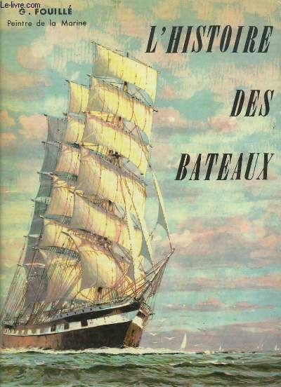 L'Histoire des Bateaux.