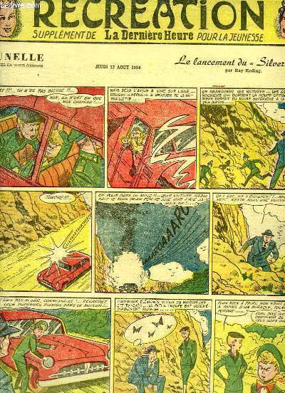 Rcration du 12 aot 1954 : Alerte  la radio - Prunelle, reportages en tous genre - Le lancement du 