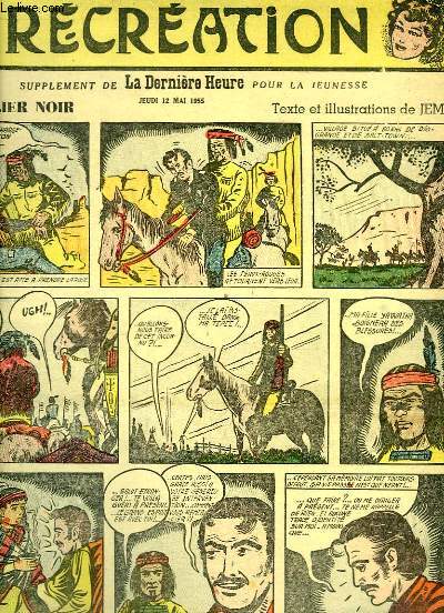Rcration du 12 mai 1955 : L'chance - A propos de notre Congo - Le Cavalier Noir, de JEMO - Les Aventures de Dick au Pays des Rves, par O'KEEFE et TRELL