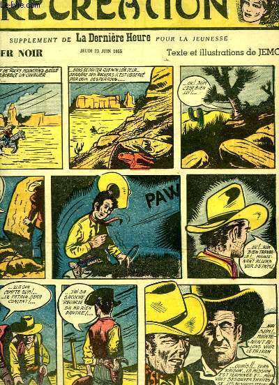 Rcration du 23 juin 1955 : L'enlvement - Visite  Charles-Quint - Le Cavalier Noir, de JEMO - Les Aventures de Dick au Pays des Rves, par O'KEEFE et TRELL