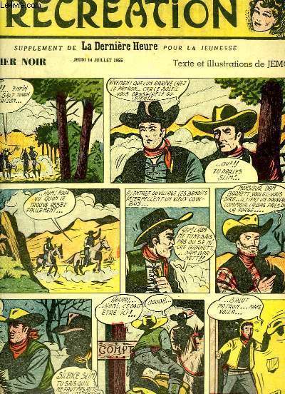 Rcration du 14 juillet 1955 : Le tapis volant - Alexandes Dumas - Le Cavalier Noir, de JEMO - Les Aventures de Bill et Betty dans l'Antre du Cougar, par Thurlow Craig et Y. Brunnstrom