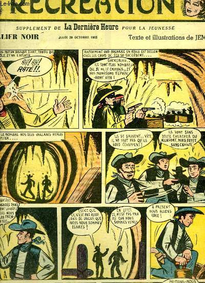 Rcration du 20 octobre 1955 : Le rus gendarme - Les units de longueur - Le Cavalier Noir, de JEMO - Les Aventures de Bill et Betty dans l'Antre du Cougar, par Thurlow Craig et Y. Brunnstrom