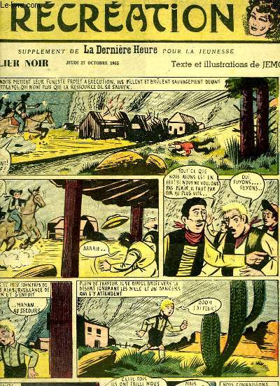 Rcration du 27 octobre 1955 : Le pays du bonheur - Le Cavalier Noir, de JEMO - Les Aventures de Bill et Betty dans l'Antre du Cougar, par Thurlow Craig et Y. Brunnstrom