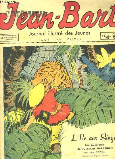 Jean-Bart, journal illustr des Jeunes N1 : L'le aux Singes, les aventures de Polydore Marasquin, par Lon GOZLAN - Le singulier voyage de John Gilpin - Les Antilles - Jean Bart, Corsaire de France - Comment on fait les dessins anims ...