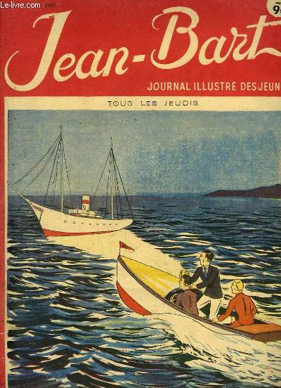Jean-Bart, journal illustr des Jeunes N23 : La poule et le crapaud - Comment s'orienter en mer - Les Louveteaux - Le chevalier de la vengeance, par BORRIES ...