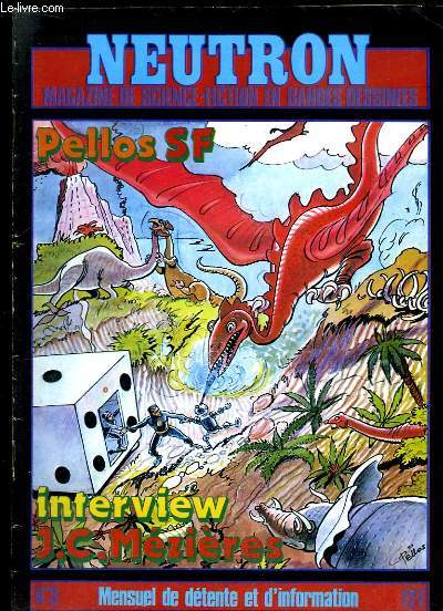 Neutron, Magazine de science-fiction en bandes dessines, N3 : Pellos SF - Interview de J.C. Mzires ...