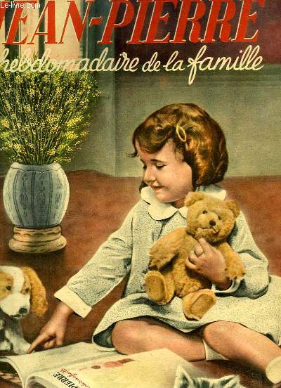Jean-Pierre, l'hebdomadaire de la famille N52 - 2me anne : Contrebande d'Alcool aux Etats-Unis (suite) - Hubert Latham - La caverne du cuivre - Le Puy - A Montmartre existe une cole de courage et de volont
