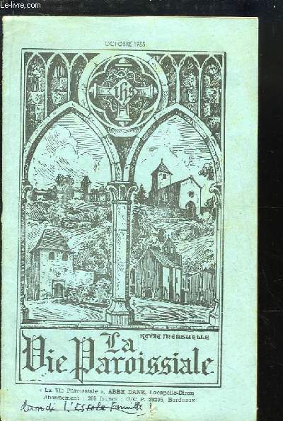 La Vie Paroissiale, d'Octobre 1955 : Le temps des semailles - sous le signe du Christ-Roi ...