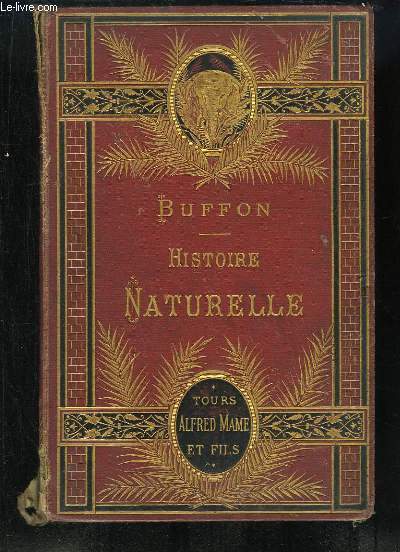 Histoire Naturelle extraite de Buffon et de Lacpde. Quadrupdes, Oiseaux, Serpents, Poissons et Ctacs.