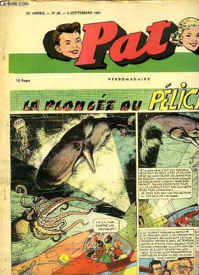 Pat N36 - 12e anne : Peter COLLINS, le chevalier du volant - La Police veille sur la route - Du Chien plongeur  la faucheuse d'Algues
