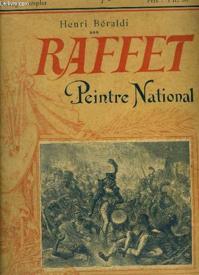 Raffet, Peintre National (1804 - 1860)