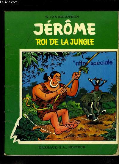 Jrme, Roi de la Jungle