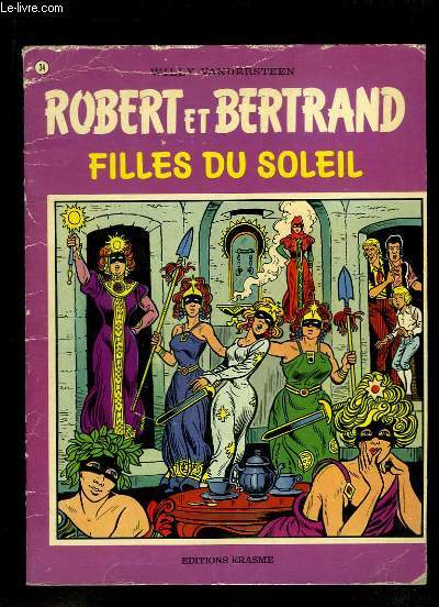 Robert et Bertrand. N34 : Filles du Soleil