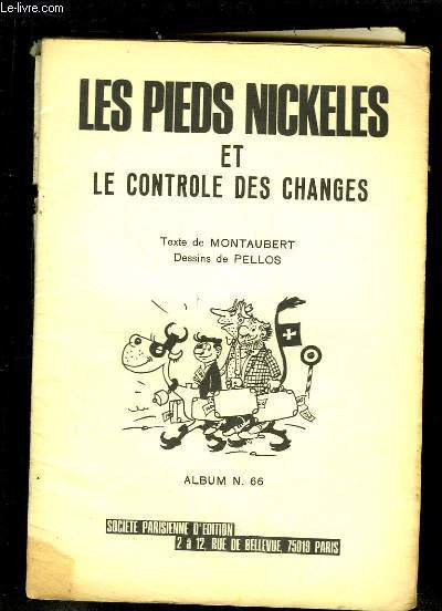 Les Pieds Nickels et le Contrle des changes