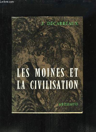 Les Moines et la Civilisation en Occident