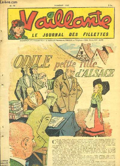 Vaillante, le journal des fillettes N30 : Odile, petite fille d'Alsace - Grenouillette ou la Coquetterie Punie