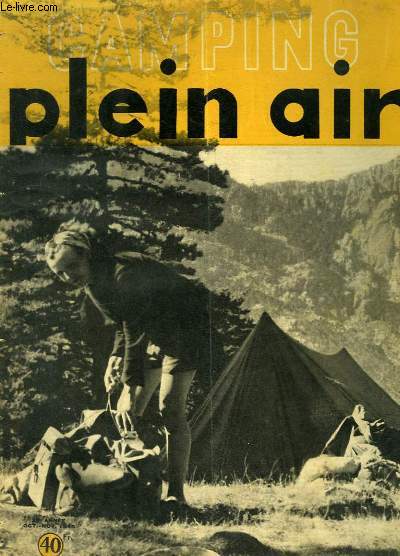 Camping Plein Air d'Octobre / Novembre 1948 - 26e anne : Padirac 1948 - C.P.A. en Grande-Bretagne - L'Issandonnais et le Bas-Limousin  Vlo - Guide Nautique du Loing ...