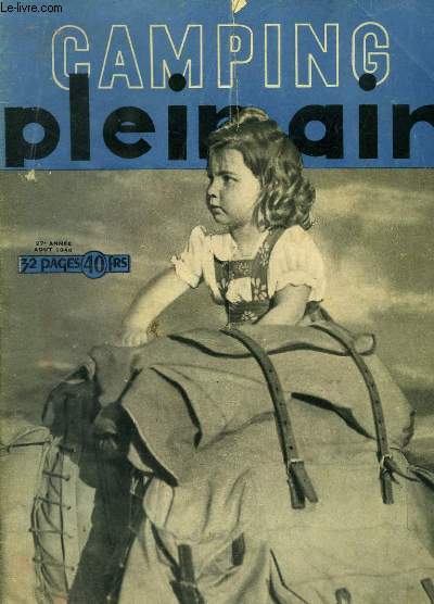 Camping Plein Air d'Aot 1949 - 27e anne : Plaisir de la mer, la Chasse, la Voile - Le Sidobre - J'ai camp sur le Cercle Polaire - L'art de randonner ...