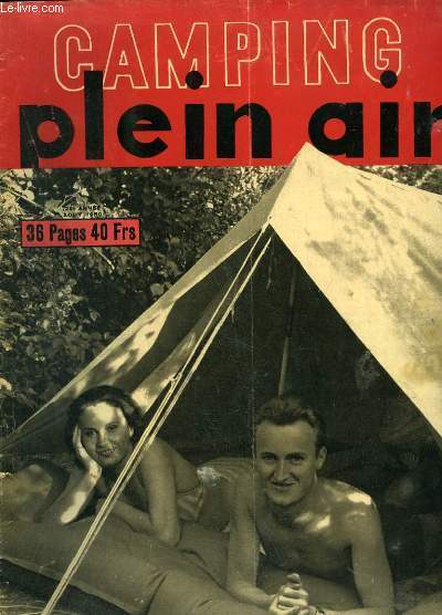 Camping Plein Air d'Aot 1950 - 28e anne : Les pouvoirs publics et le Camping - Cte 4 en Beaufortin - Le Thabor - J'ai camp en Autriche ...