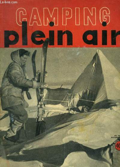 Camping Plein Air de Novembre 1950 - 28e anne : L'Etat et les Campeurs - Descente amphibie du caon du Chassezac - Chasses tragiques ...