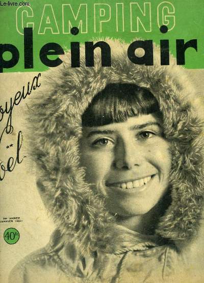 Camping Plein Air de Janvier 1951- 29e anne : Le Camping Alpin et Hivernal ...