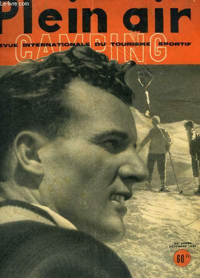 Camping Plein Air de Dcembre 1952 - 30e anne : La Neige, panorama europen - Du sport aux portes de Paris - De Tunis au Nil - Everest 1952 ...
