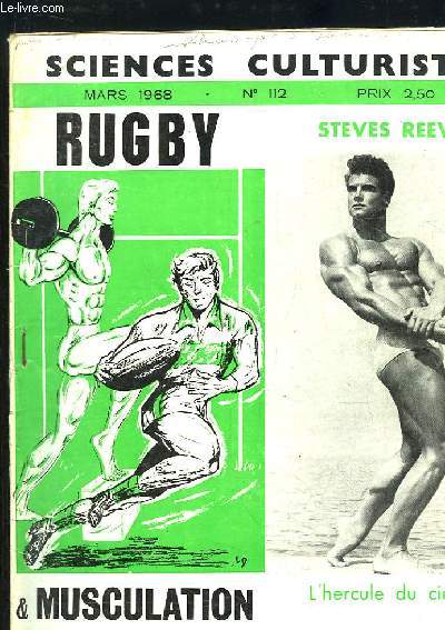 Sciences Culturistes N112 : Rugby & Musculation - Steves Reeves, l'hercule du cinma
