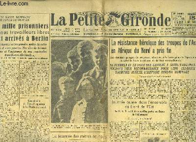 La Petite Gironde N25747, 73e anne : La rsistance hroque des troupes de l'Axe en Afrique du Nord a pris fin - Promenades musicales avec Mlle F. SORBETS ...