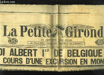 La Petite Gironde N22495 : Le Roi Albert 1er Belgique se tue au cours d'une excursion en montagne ...