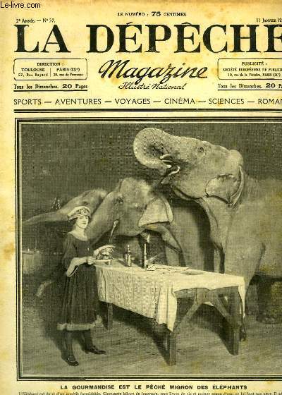 La Dpche Magazine N37 - 2me anne : Une aventure de Duguay-Trouin - En voiture ... pour un voyage  travers un sicle, par DETHIAT - Olivet et les sources du Loiret - La croisire Charcot aux les Fro - La rose est une merveilleuse artiste ...