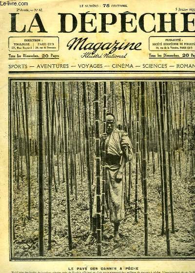 La Dpche Magazine N62 - 2me anne : Le Tour de France, preuve sportive et commerciale - La premire victime du Ple - Les horloges  automates - Les merveilles du radium - Que pcherez-vous au bord de la mer ? - Ce que l'on appelle la loi de Lynch ..