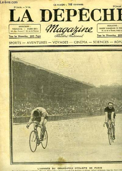 La Dpche Magazine N64 - 2me anne : Fantaisie sur le jeu du Water-Polo - La Lgende de Vatel - Un sport pittoresque : l'escrime au lasso - Au pays des tombes - On tourne 