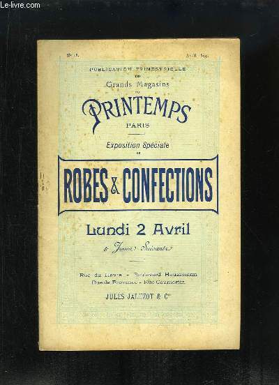 Catalogue N18, de l'Exposition Spciale de Robes & Confections, du lundi 2 avril 1894