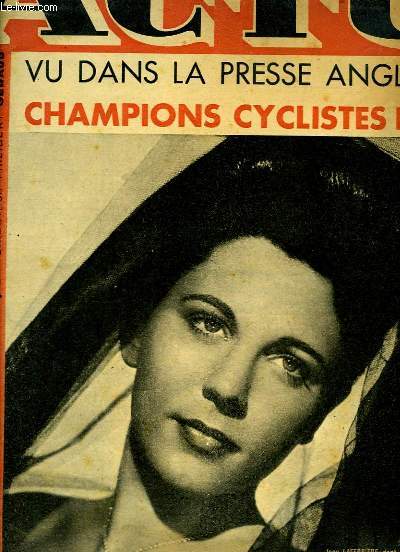 Actu N97 : Jany LAFERRIERE - Vu dans la presse anglaise, Champions Cyclistes 1944 - Eldorado de l'aluminium - La perle de Kahili, par GAUDIN ...