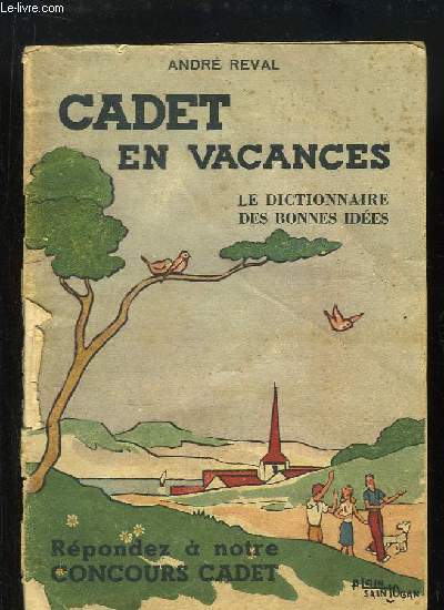 Cadet en Vacances. Le Dictionnaire des Bonnes Ides