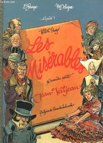 Les Misrables, 1re partie : Jean Valjean.