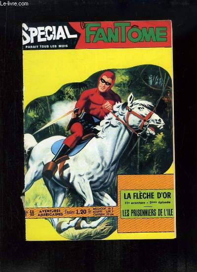 Spcial Fantme N59 : La Flche d'Or (2e pisode) - Les Prisonniers de l'le