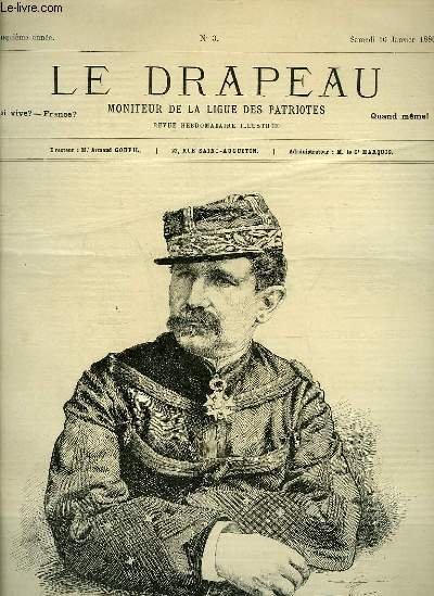 Le Drapeau N3, 5me anne : Le Gnral Boulanger, dessins de DESMOULIN - Montretout, 19 janvier 1871 : Les Francs-Tireurs des ternes dans la rue du Calvaire, de Lon COUTURIER