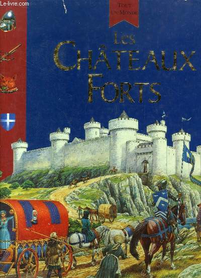 Les Châteaux Forts.